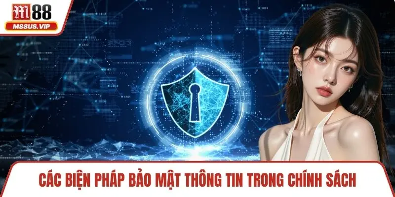 Các biện pháp bảo mật thông tin trong chính sách