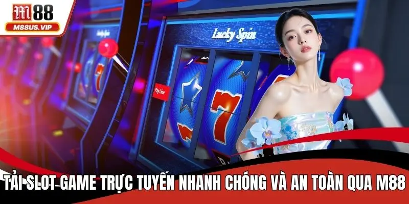 Tải slot game