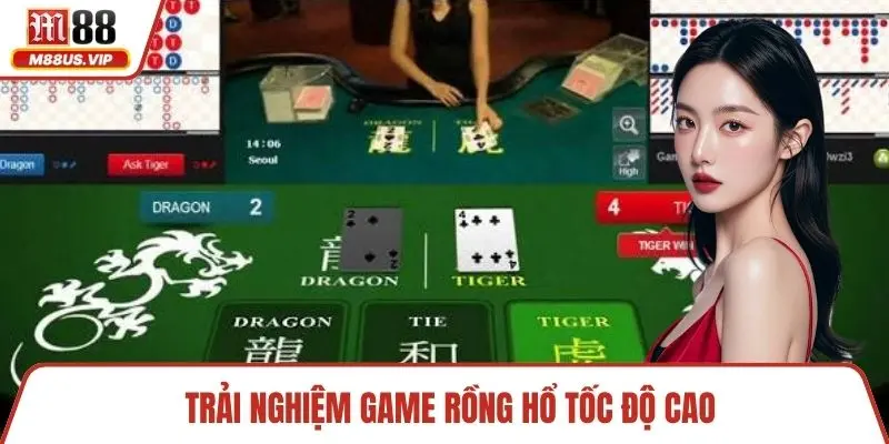 Rồng Hổ M88– Chơi Ngay Game Bài Tốc Độ, Thắng Lớn 5 Trải nghiệm game rồng hổ tốc độ cao
